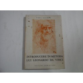 INTRODUCERE IN METODA LUI LEONARDO DA VINCI  -  PAUL VALERY